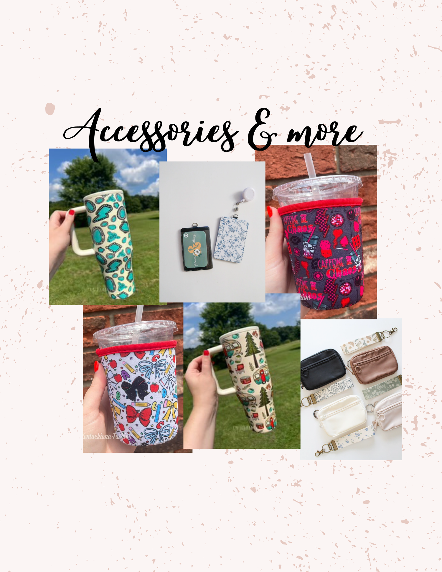Accessories & More